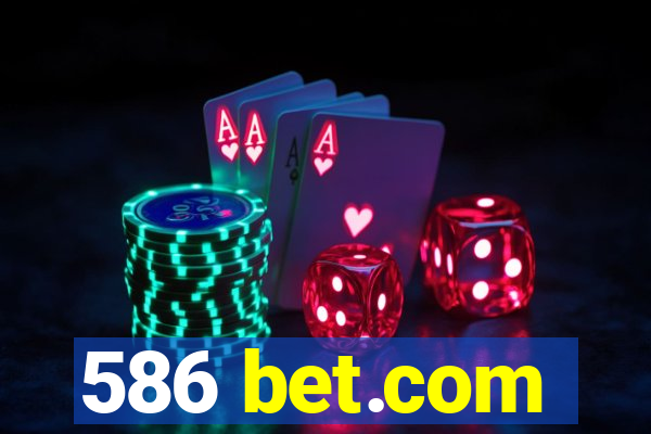 586 bet.com